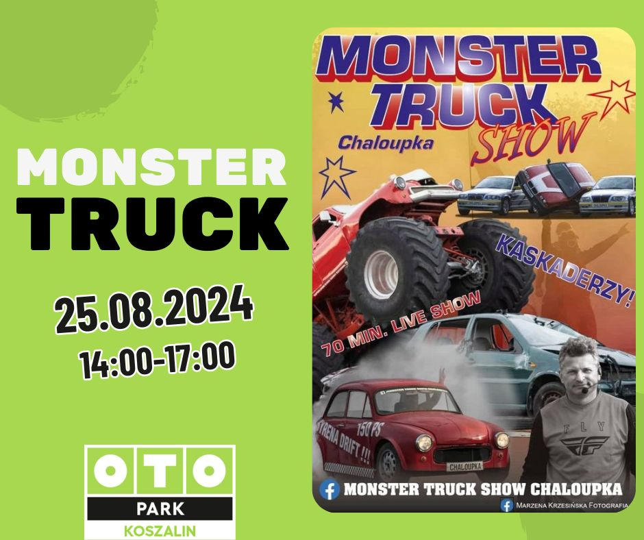Ekstremalne Pokazy Monster Truck w OTO PARK Koszalin!